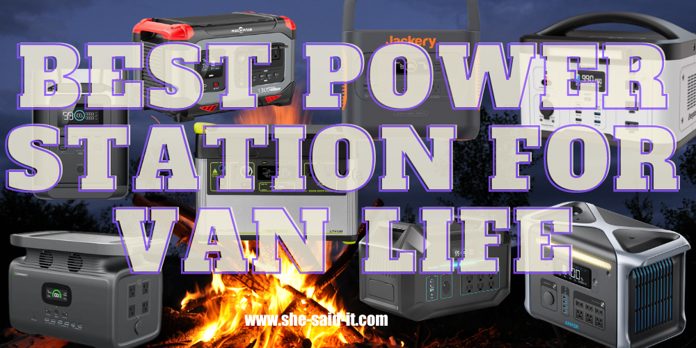 best portable power station for van life