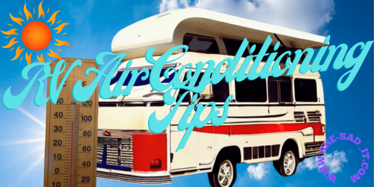 Summer Is Around the Corner:  RV Air Conditioning Tips