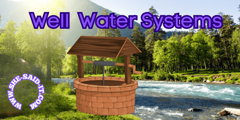 The Down Low on Well Water Systems: Rural Living Made Simple