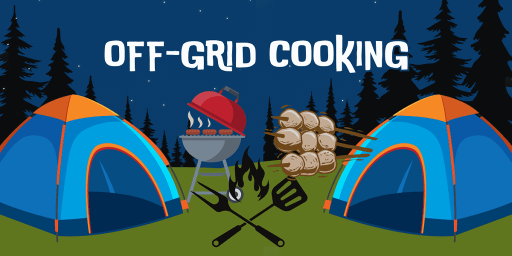 how to cook off-grid
off grid cooking guide
essential tools for outdoor cooking
