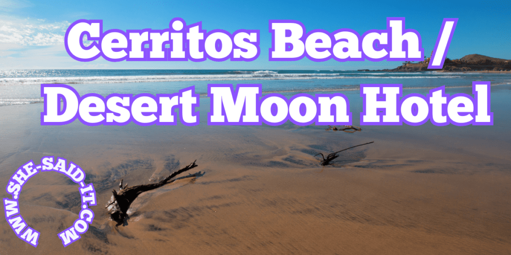 Cerritos Beach Hotel Desert Moon Hotel